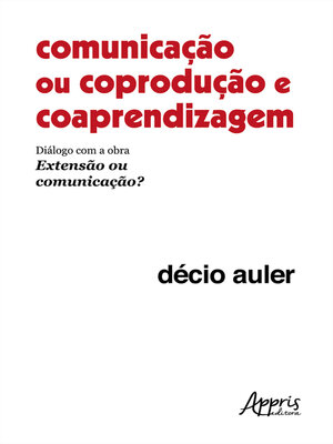 cover image of Comunicação ou Coprodução e Coaprendizagem